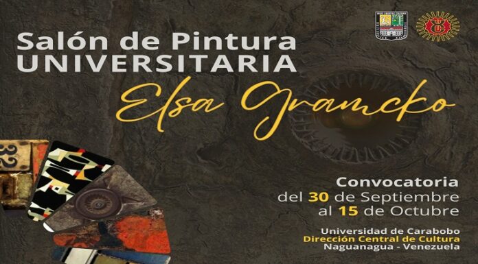Invitan a artistas a participar en el Salón de Pintura Universitaria Elsa Gramcko UC